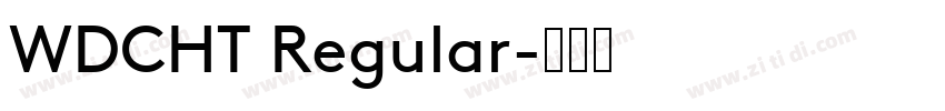 WDCHT Regular字体转换